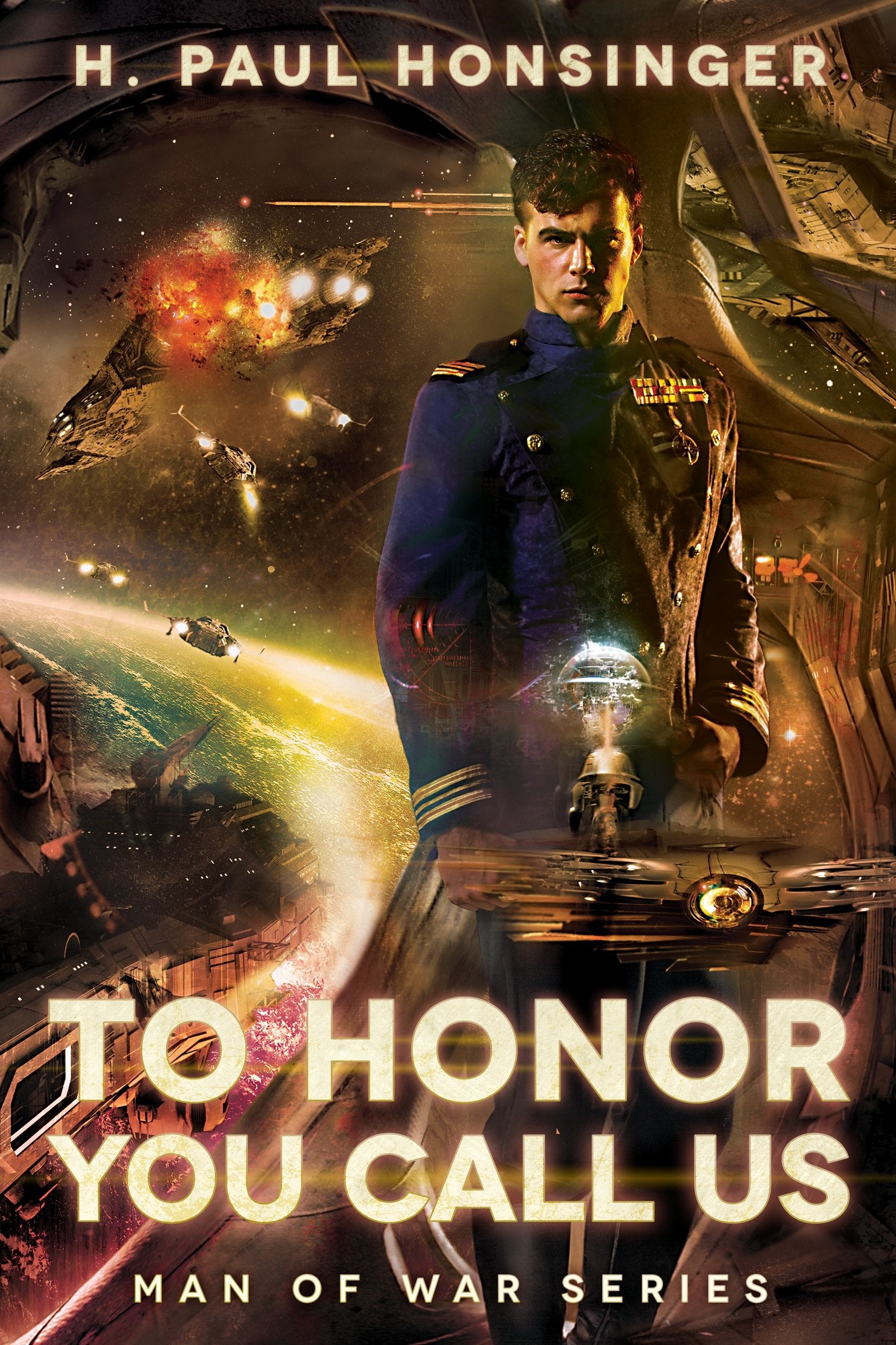 To Honor You Call Us (Man of War, Band 1) Action & Adventure