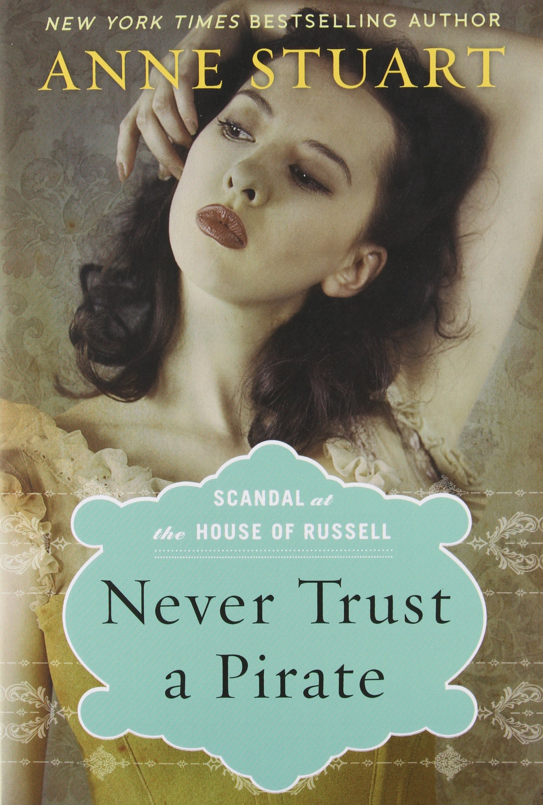 Never Trust a Pirate (Scandal at the House of Russell, Band 2) Historical Fiction