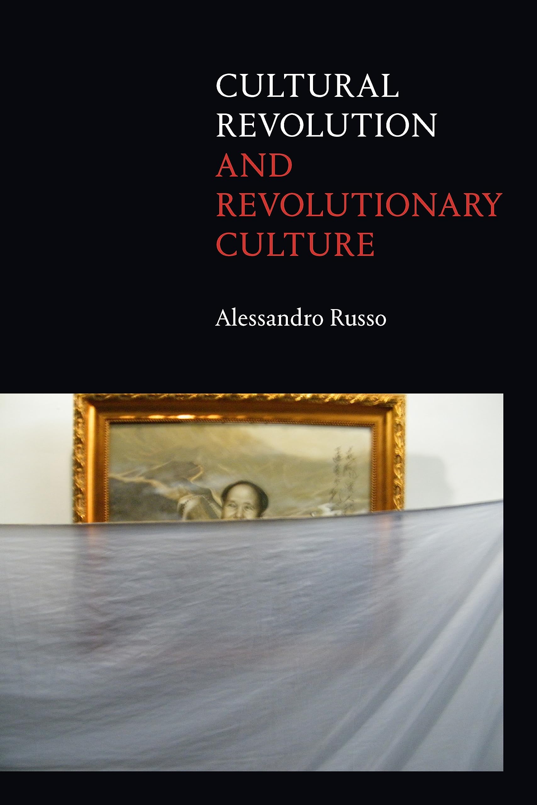 Cultural Revolution and Revolutionary Culture Social Sciences