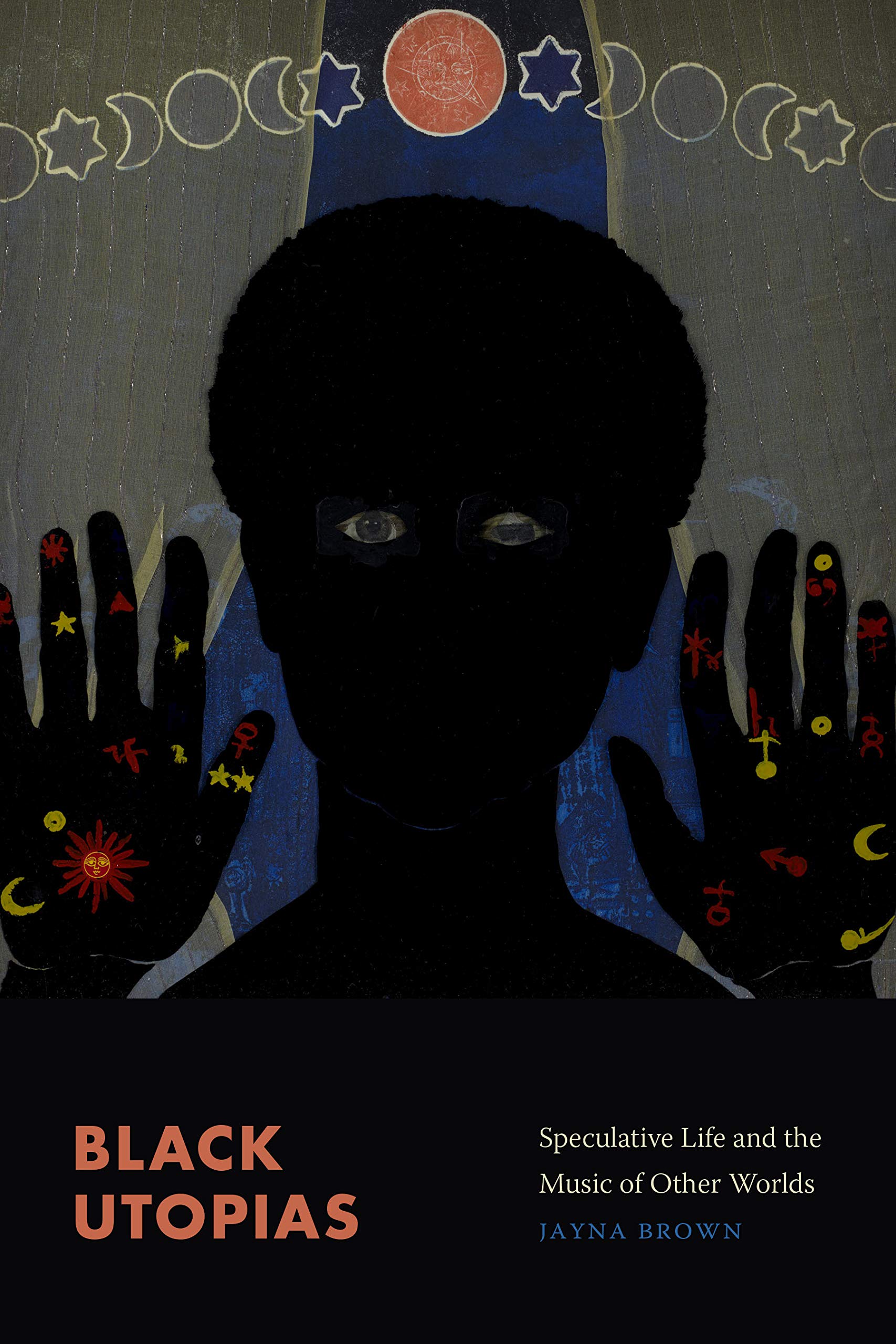 Black Utopias: Speculative Life and the Music of Other Worlds Philosophy