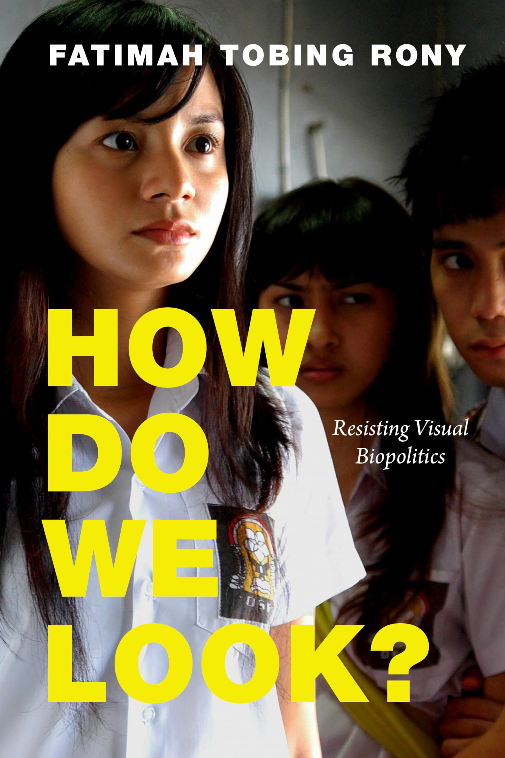 How Do We Look?: Resisting Visual Biopolitics (A Camera Obscura Book) Books