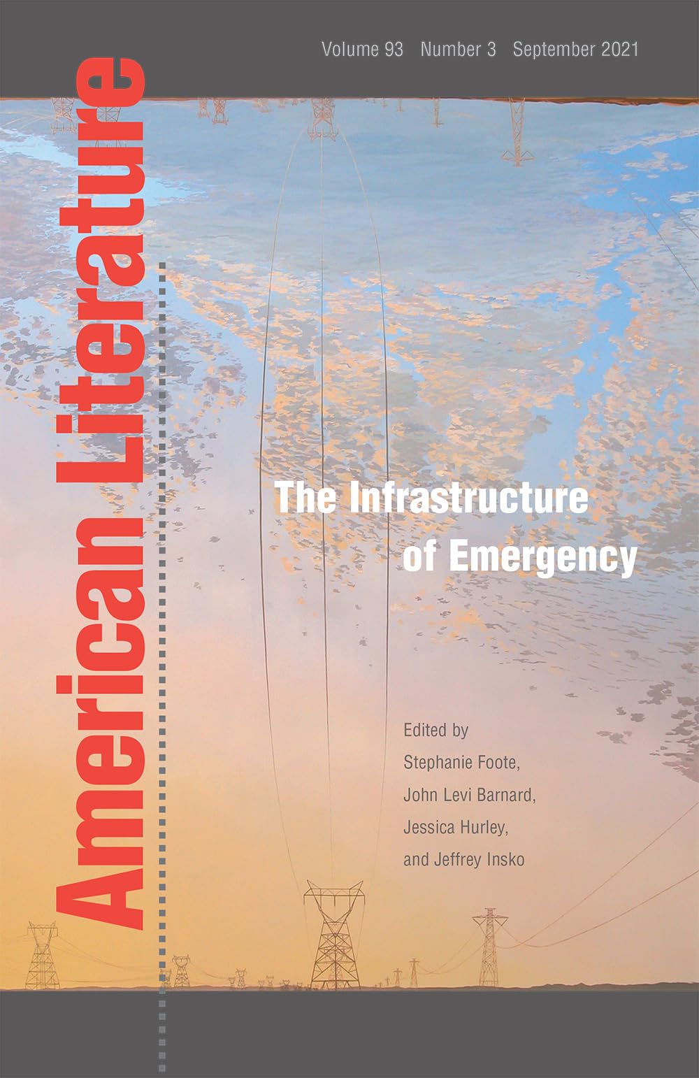 The Infrastructure of Emergency (American Literature, 93-3) Business & Technology