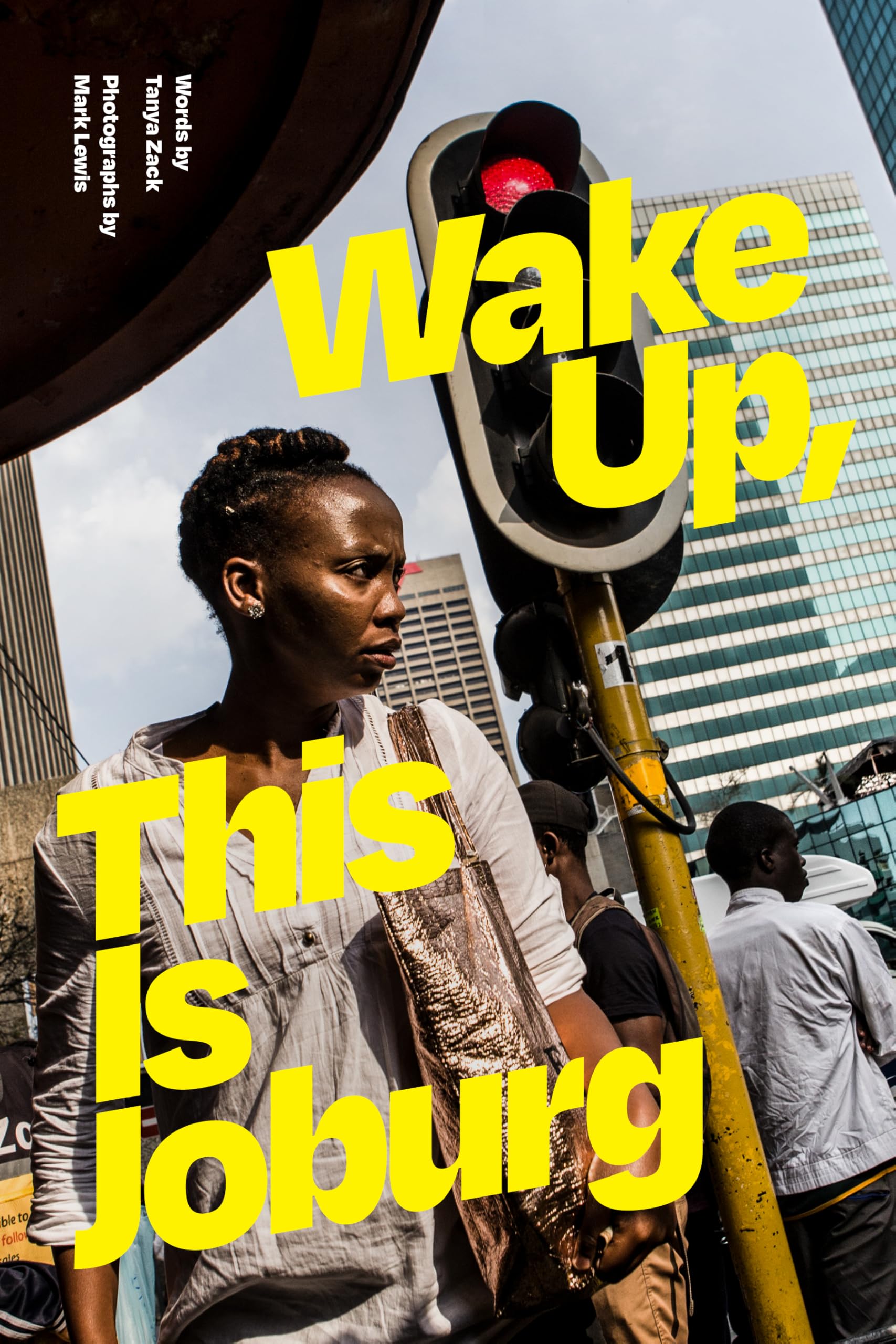 Wake Up, This Is Joburg (Theory in Forms) Social Sciences