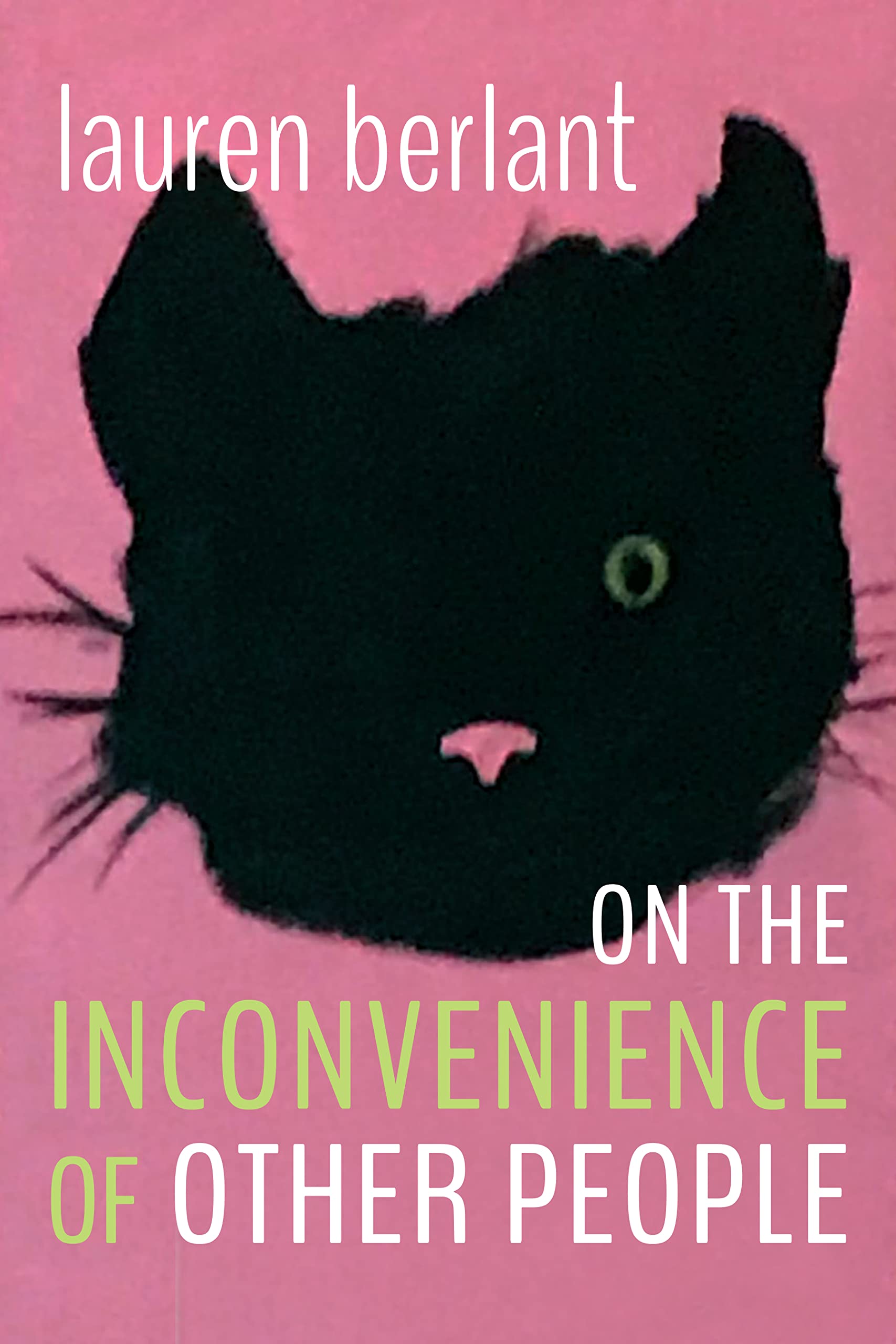 On the Inconvenience of Other People (Writing Matters!) Books