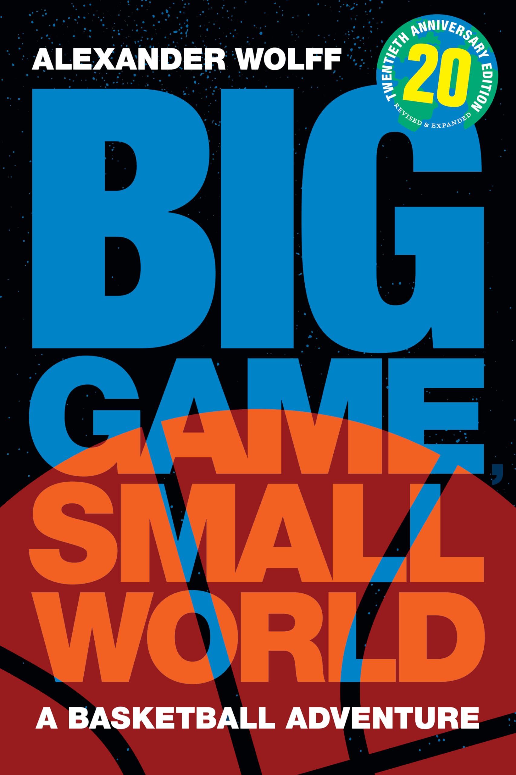 Big Game, Small World: A Basketball Adventure Social Sciences