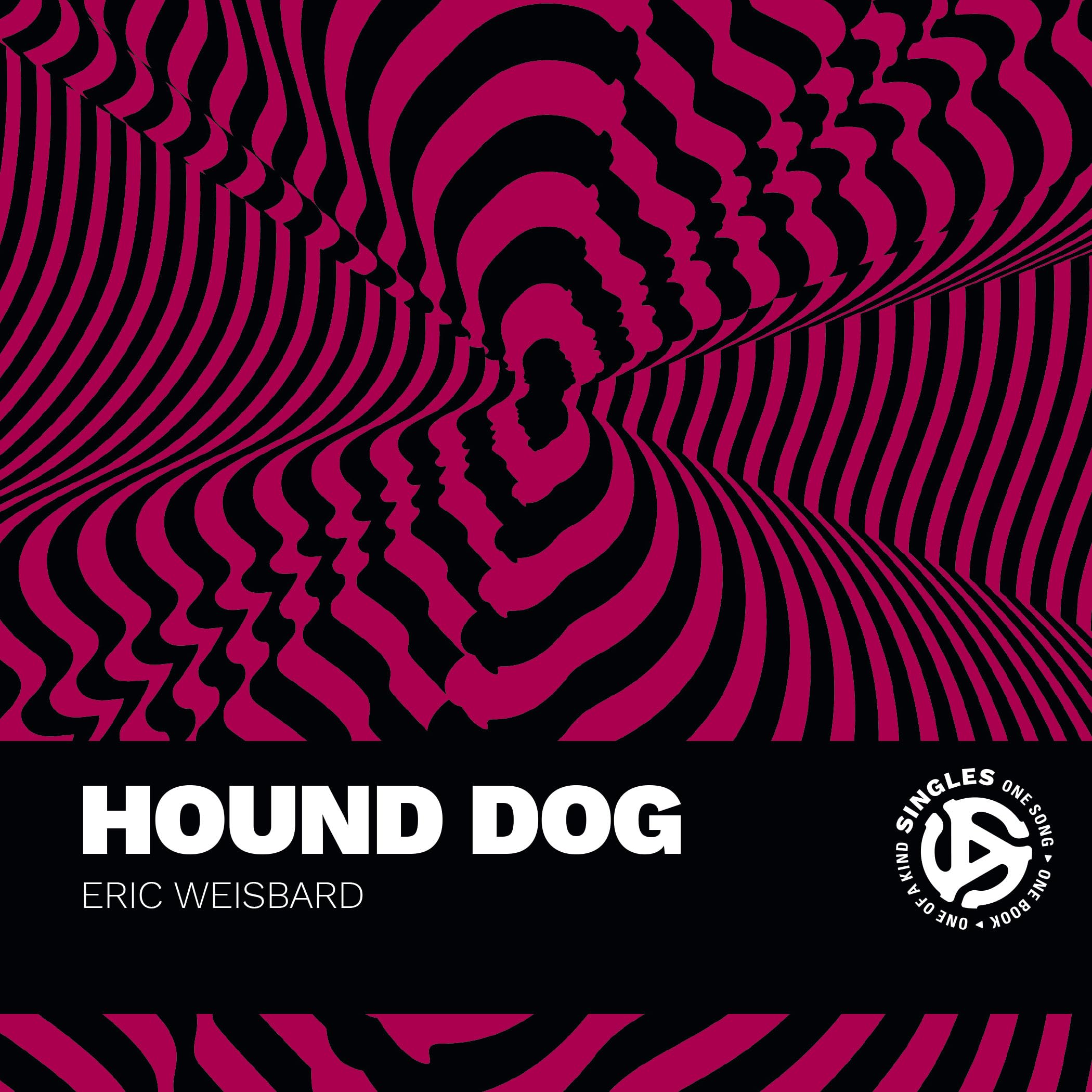 Hound Dog: A Song by Big Mama Thornton and Interpreted by Elvis Presley and Others (Singles) Social Sciences