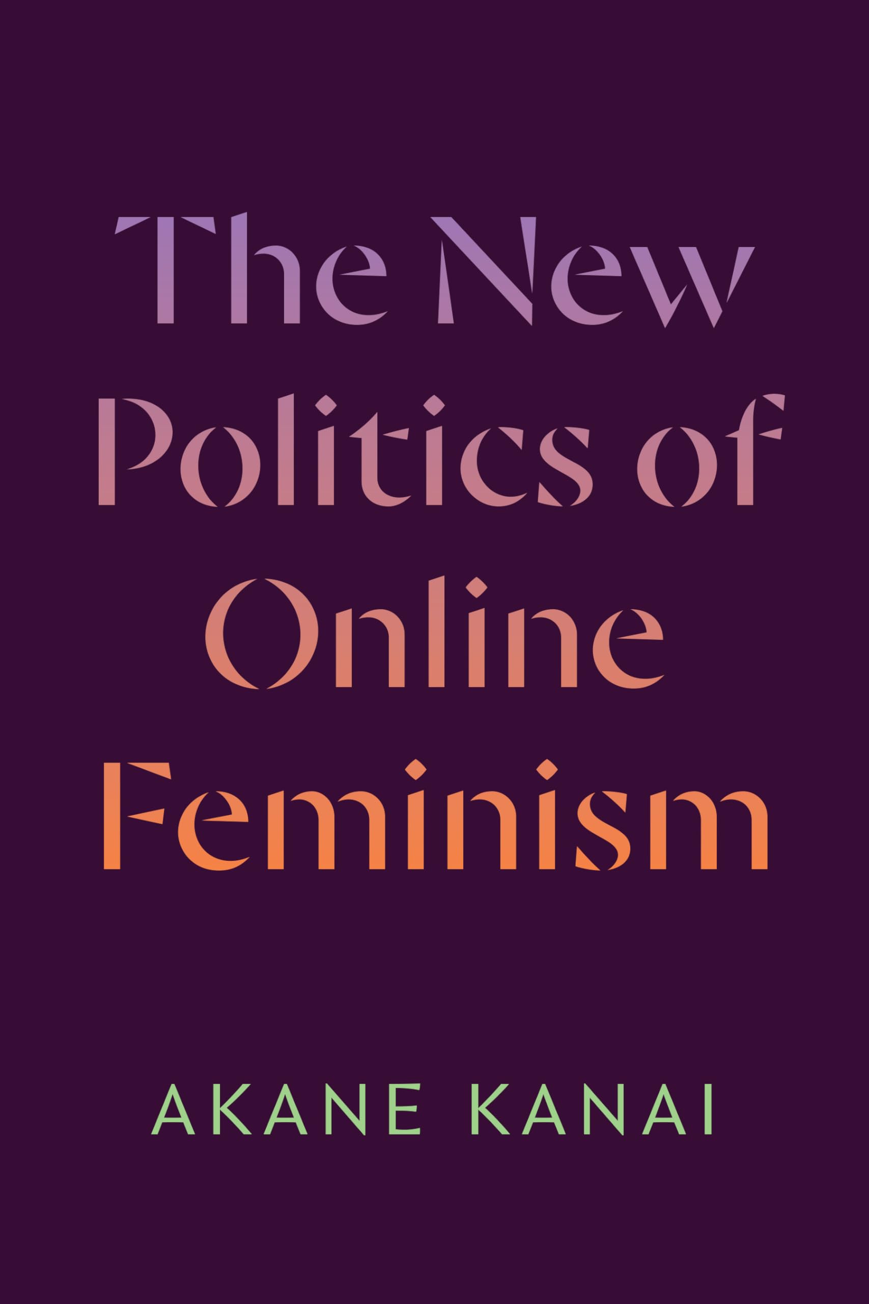 The New Politics of Online Feminism Media & Communication
