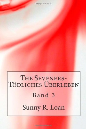 The Seveners- Tödliches Überleben: Band 3 Drama