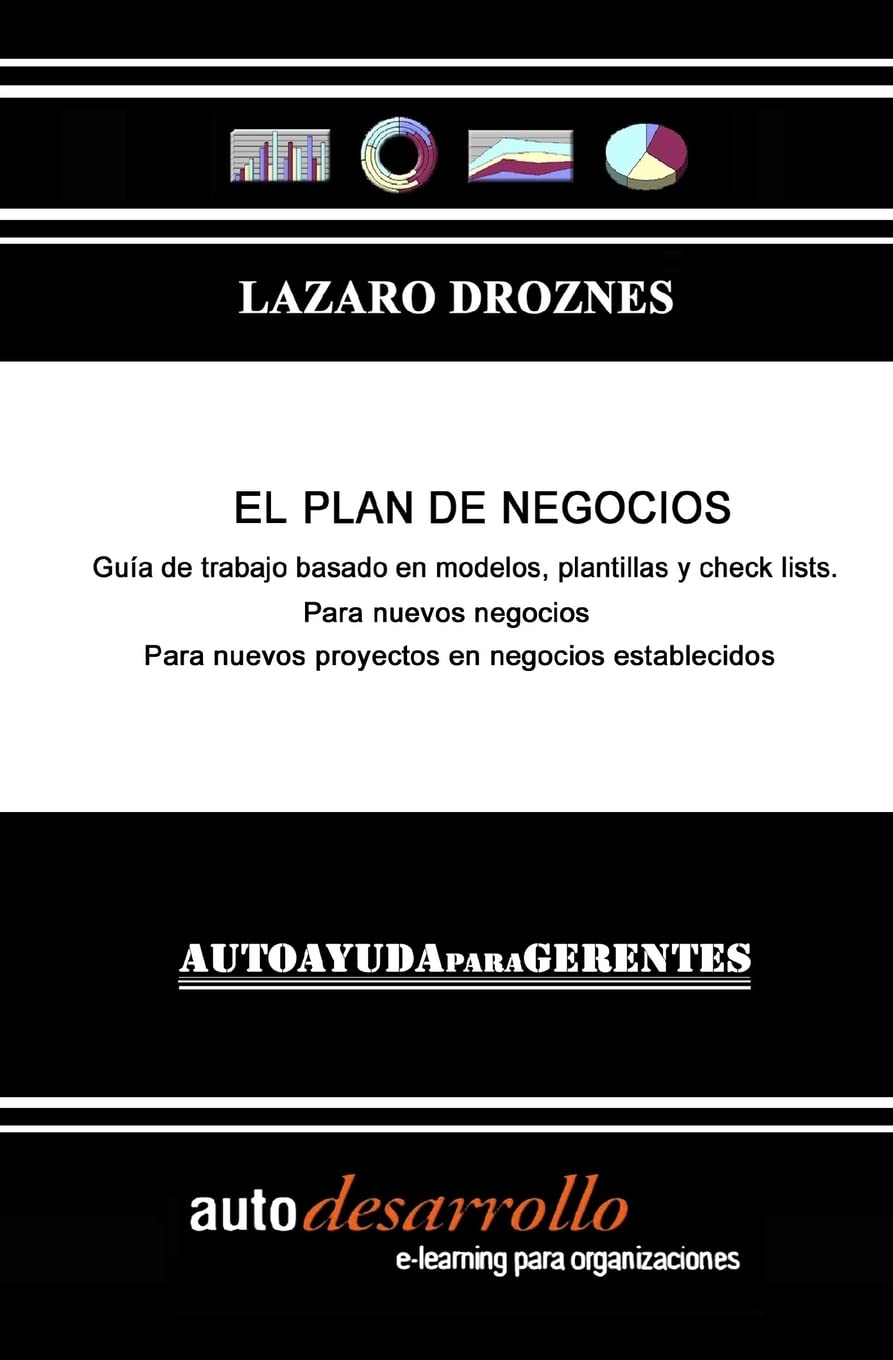 El Plan de Negocios: Guía práctica para armar un plan de negocios profesional Business, Finance & Career