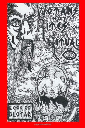 Wotan's Holy Rites & Ritual: Book of Blotar book