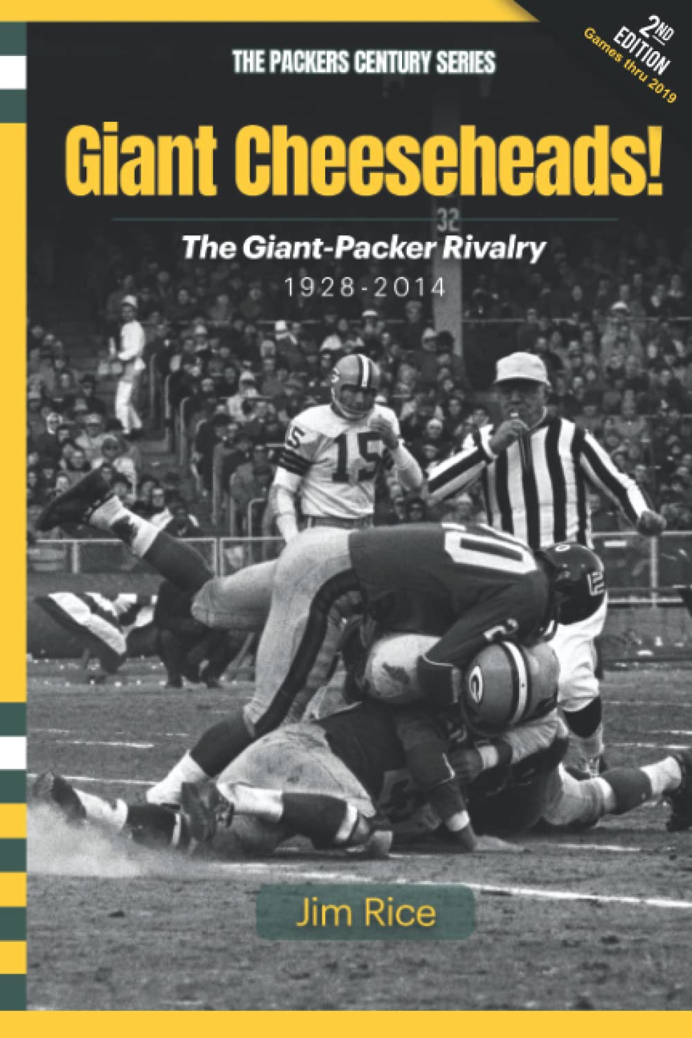 Giant Cheeseheads!: The Giant-Packer Rivalry 1928-2014 Leisure & Fun