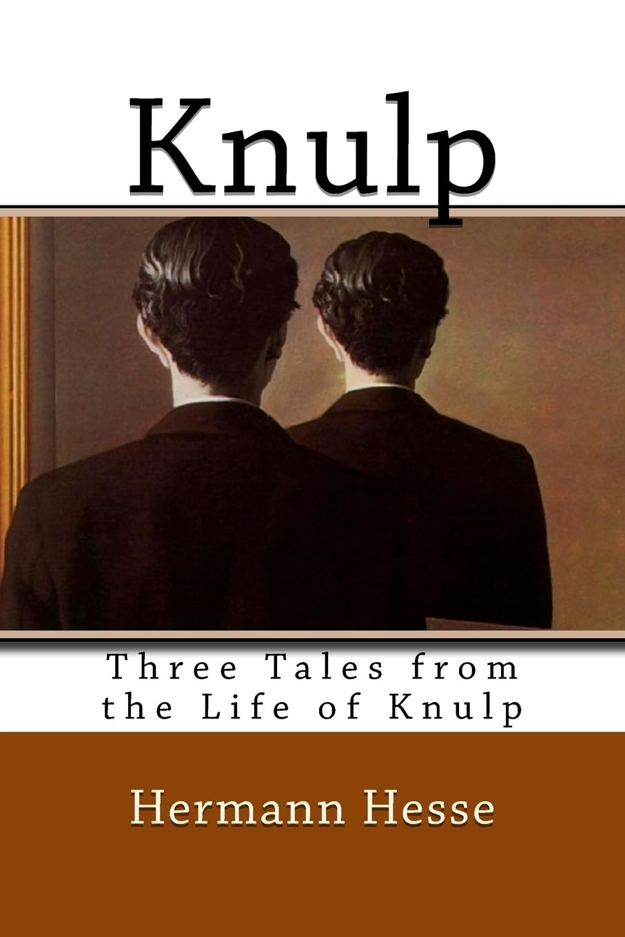 Knulp: Three Tales from the Life of Knulp Essays & Short Stories