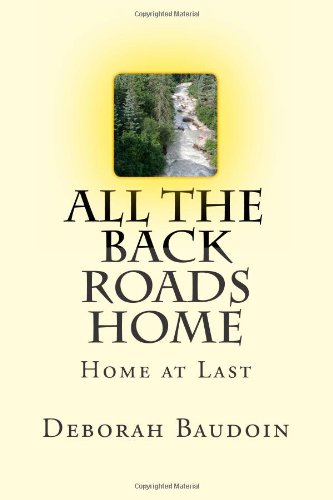 All the Back Roads Home: Home at Last Contemporary literature
