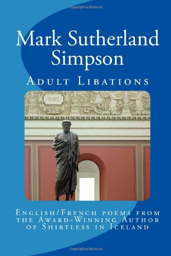 Adult Libations: Bilingual Poems Through the Looking Glass Poetry