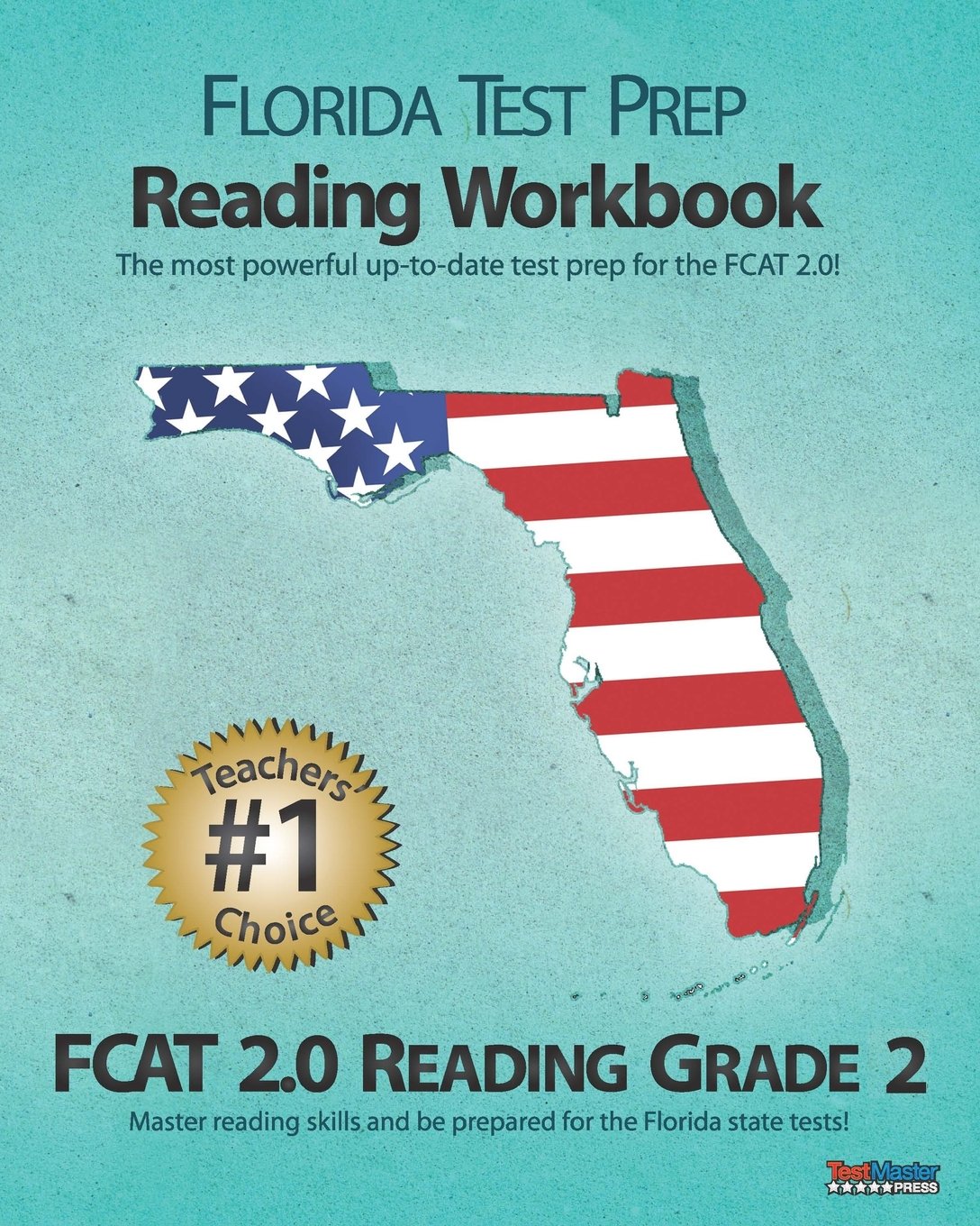 FLORIDA TEST PREP Reading Workbook FCAT 2.0 Reading Grade 2: Aligned to the Common Core Standards Books