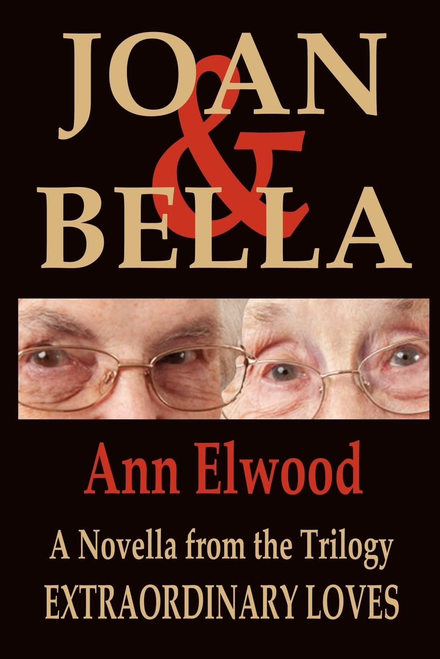 Joan & Bella: Extraordinary Loves Contemporary literature