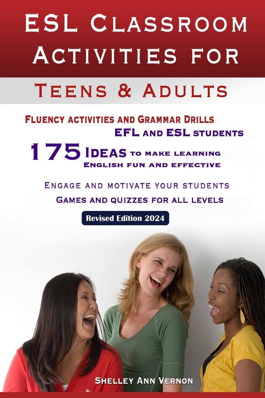 ESL Classroom Activities for Teens and Adults: ESL games, fluency activities and grammar drills for EFL and ESL students. Social Sciences
