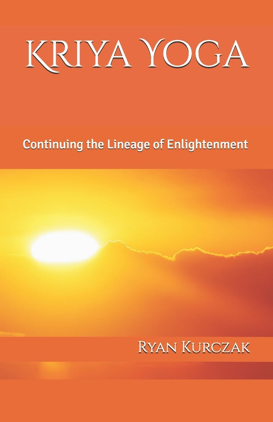 Kriya Yoga: Continuing the Lineage of Enlightenment Philosophy