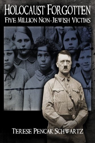 Holocaust Forgotten - Five Million Non-Jewish Victims German history