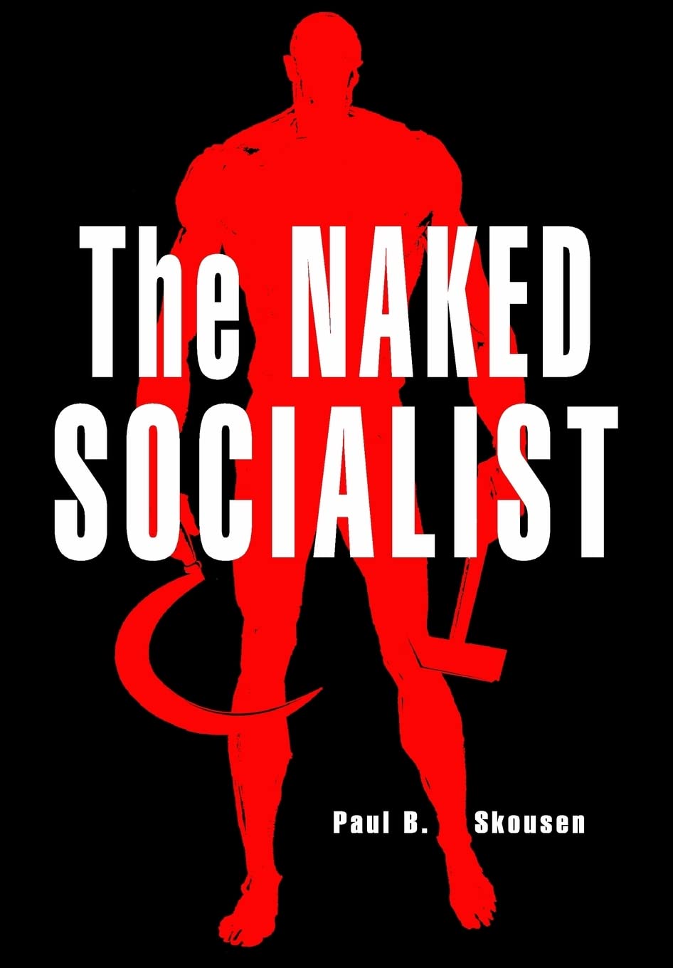 The Naked Socialist Social Sciences