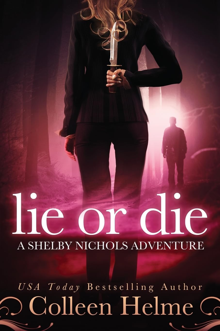 Lie or Die: A Shelby Nichols Adventure Contemporary literature