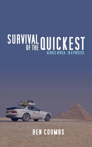 Survival of the Quickest: Across Africa. In a Porsche Business & Technology