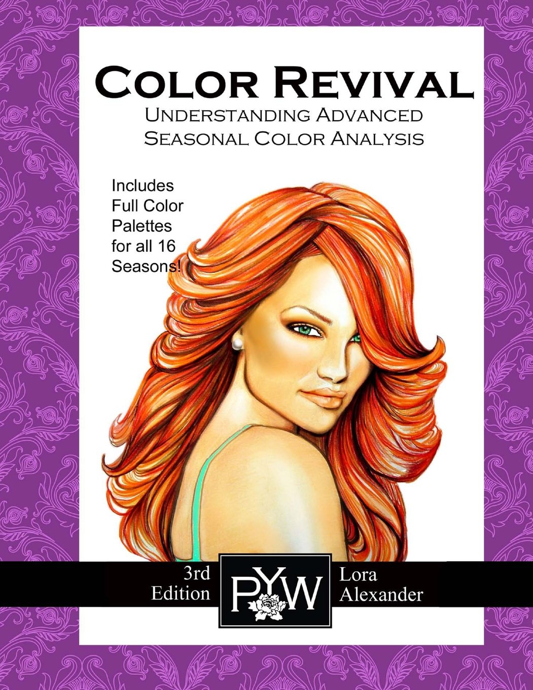 Color Revival 3rd Edition: Undestanding Advanced Seasonal Color Analysis Theory Health, Nutrition & Fitness