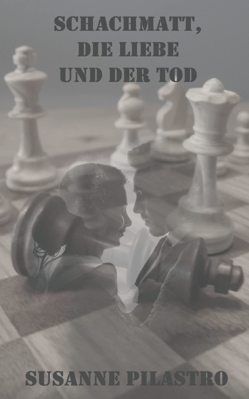 Schachmatt, die Liebe und der Tod Drama