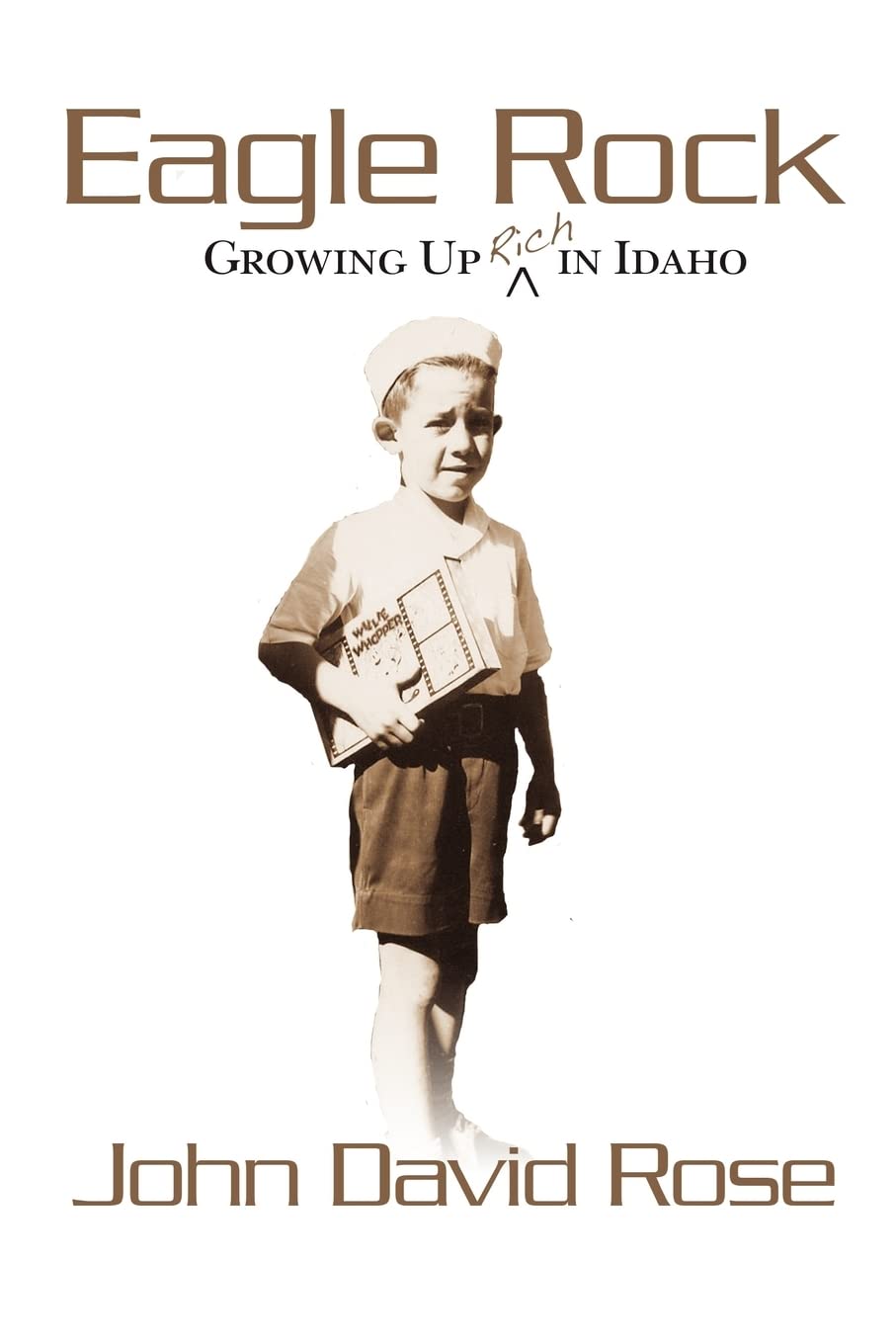 Eagle Rock: Growing Up Rich In Idaho: Coming of age as a non-Mormon in a Mormon world. Contemporary literature