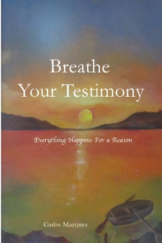 Breathe Your Testimony: There Are no Ordinary Moments Religion & Esotericism