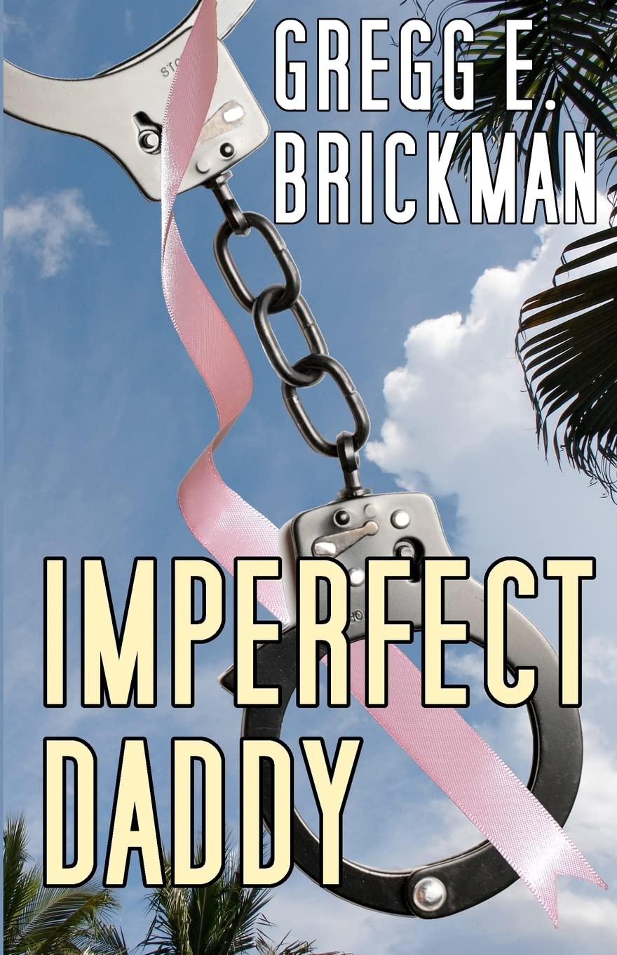 Imperfect Daddy: The Imperfect Series #2: A Sophia Burgess and Ray Stone Mystery Detective & CSI