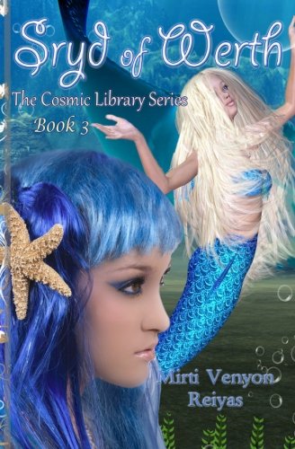 Sryd of Werth: The Cosmic Library Series Fantasy & Sci-Fi