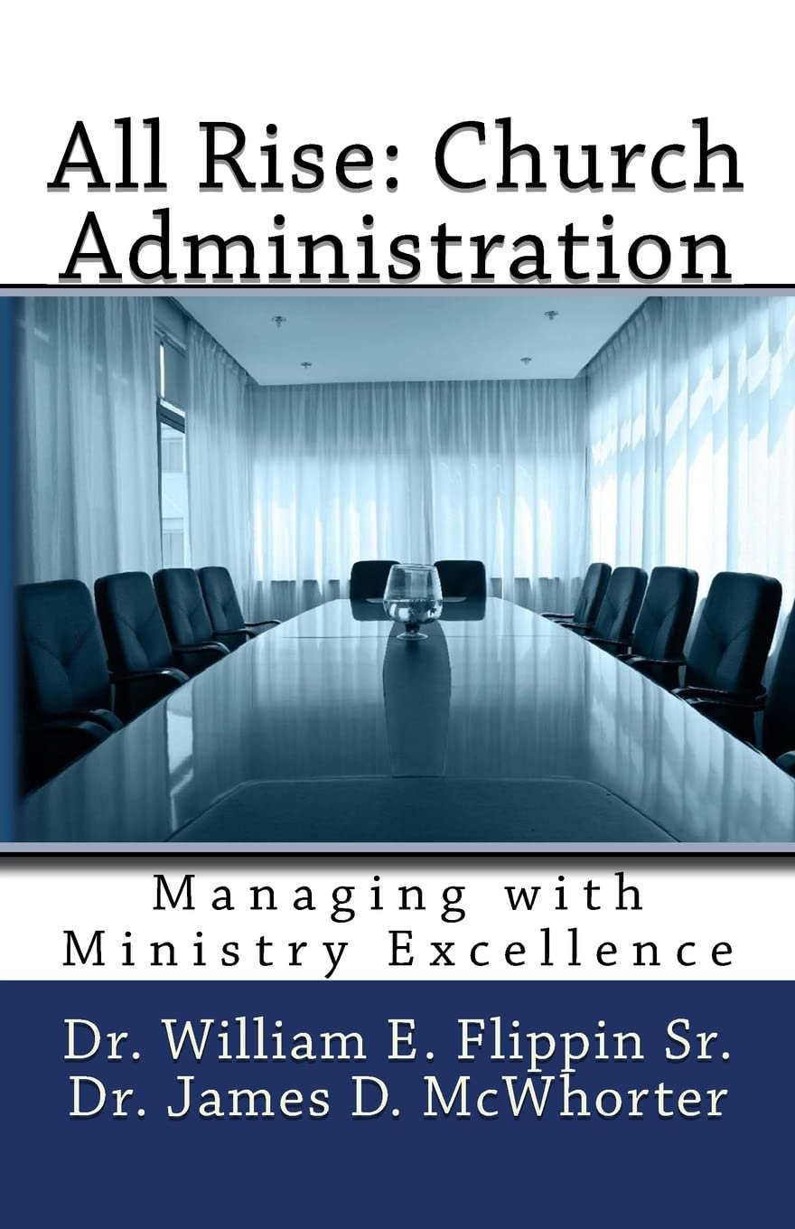 All Rise: Church Administration: Managing with Ministry Excellence Religion & Esotericism