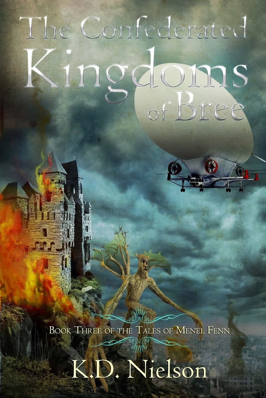 The Confederated Kingdoms of Bree: Book Three of the Tales of Menel Fenn Fantasy & Sci-Fi