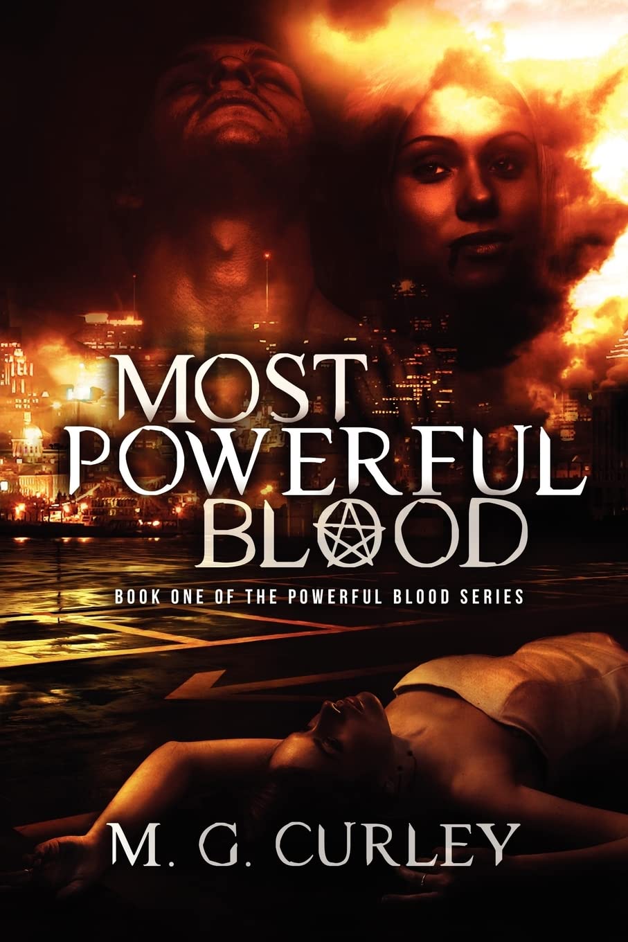 Most Powerful Blood: Book One of the Powerful Blood Series Urban Fantasy