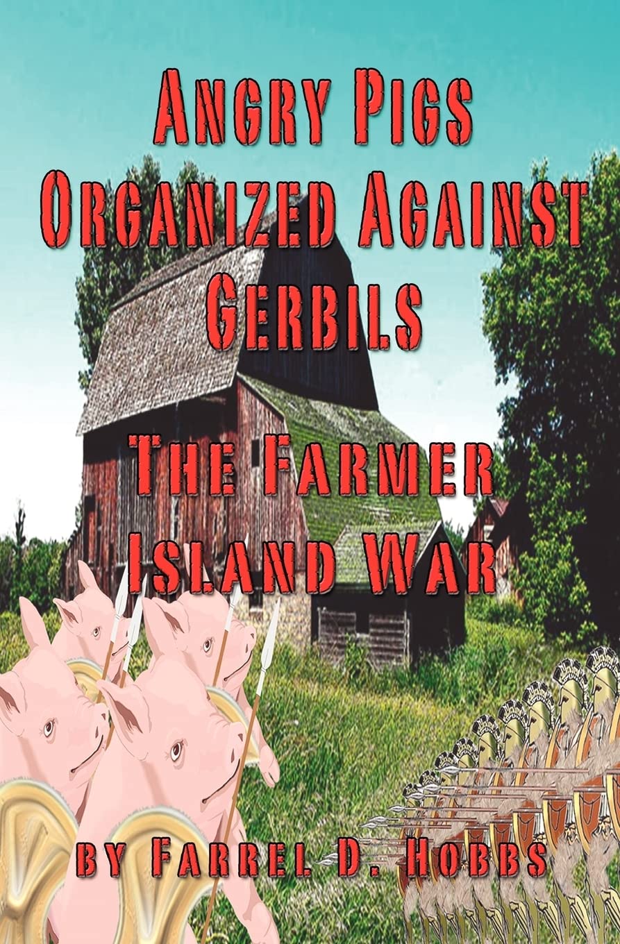 Angry Pigs Organized Against Gerbils: The Farmer Island War Action & Adventure