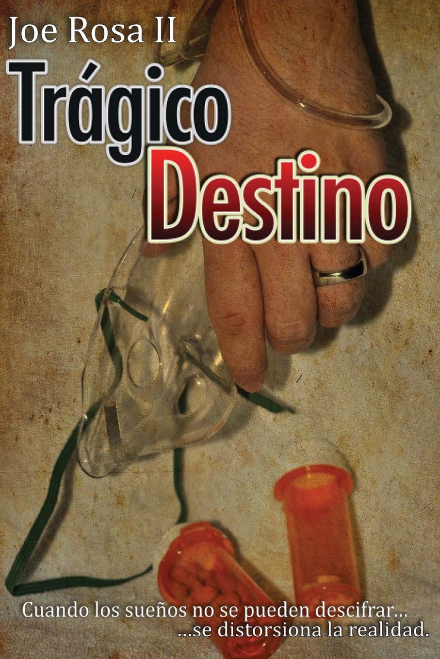 Tragico Destino: Cuando los suenos no se pueden descifrar, se distorsiona la realidad. Contemporary literature