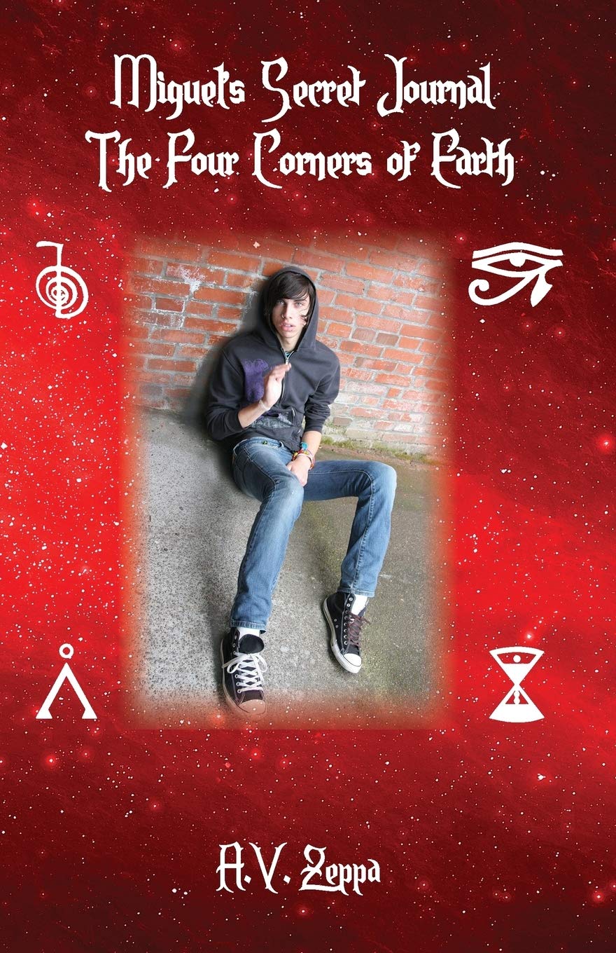 Miguel's Secret Journal the Four Corners of Earth Action & Adventure