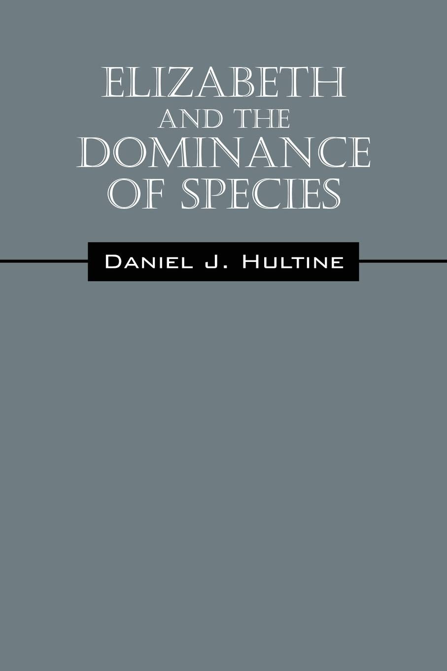 Elizabeth and the Dominance of Species Action & Adventure