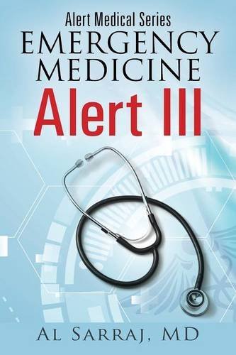 Alert Medical Series: Emergency Medicine Alert III Medicine