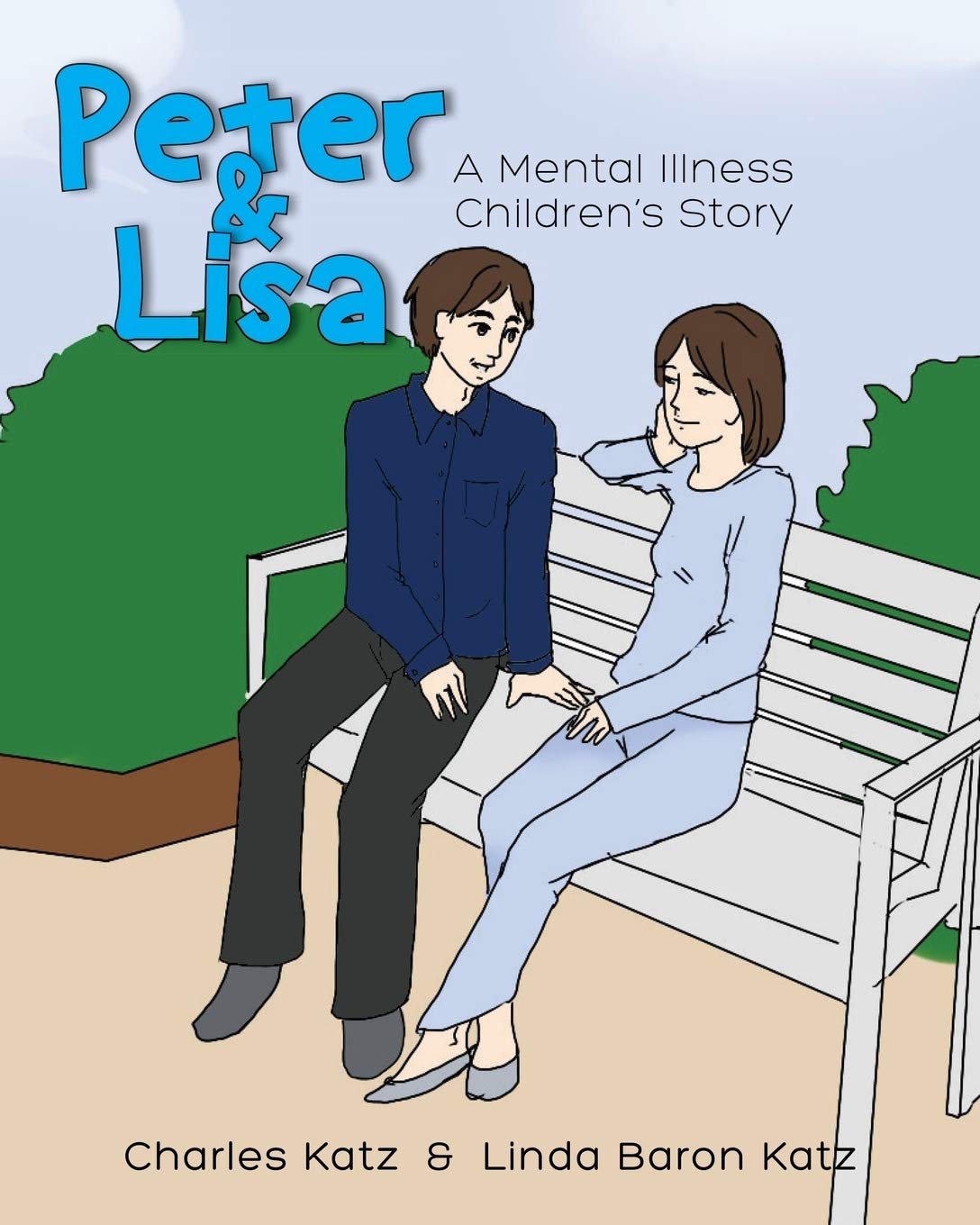 Peter and Lisa: A Mental Illness Children's Story Education & Training