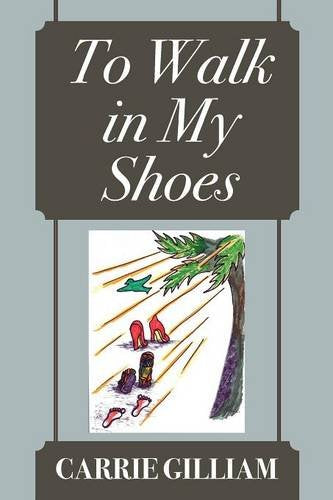 To Walk in My Shoes Memories