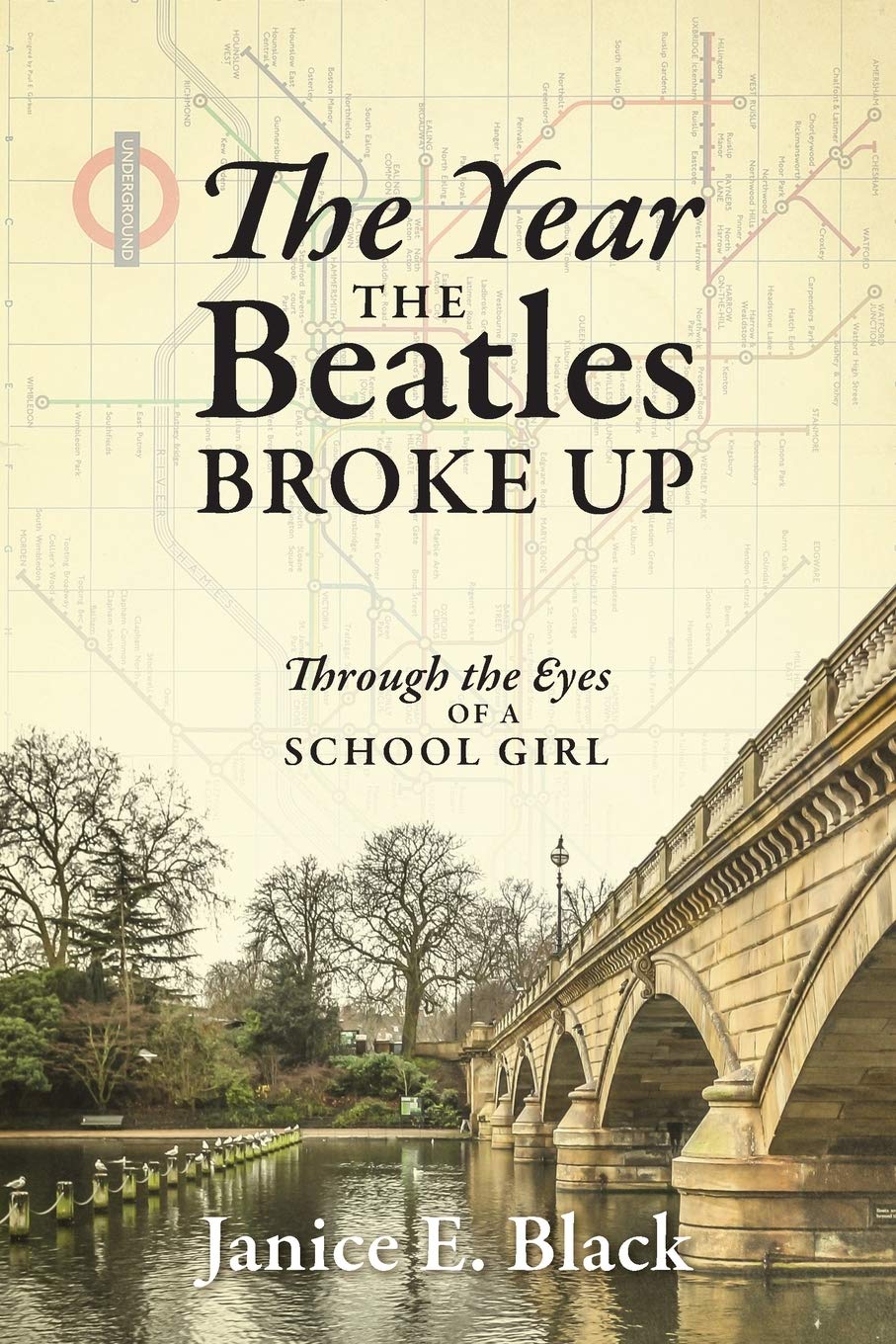 The Year the Beatles Broke Up: Through the Eyes of a School Girl Historical Fiction