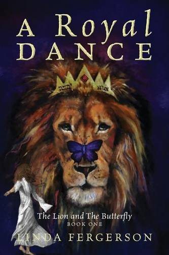 A Royal Dance: The Lion and The Butterfly - Book One International
