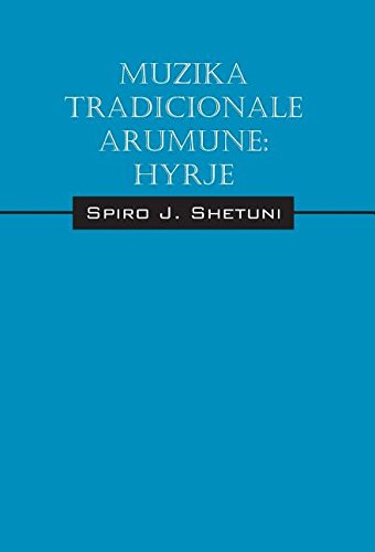 Muzika Tradicionale Arumune: Hyrje Arts & Music