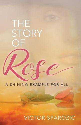 The Story of Rose: A Shining Example for All Social Sciences