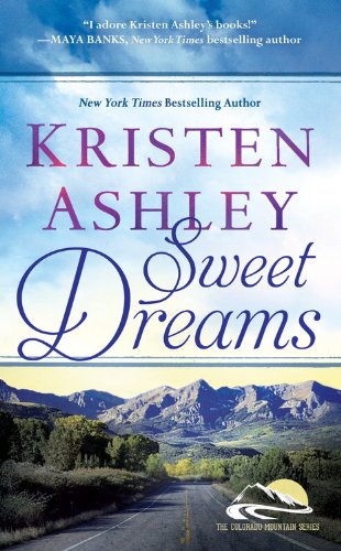 Sweet Dreams (Colorado Mountain, Band 2) Eroticism
