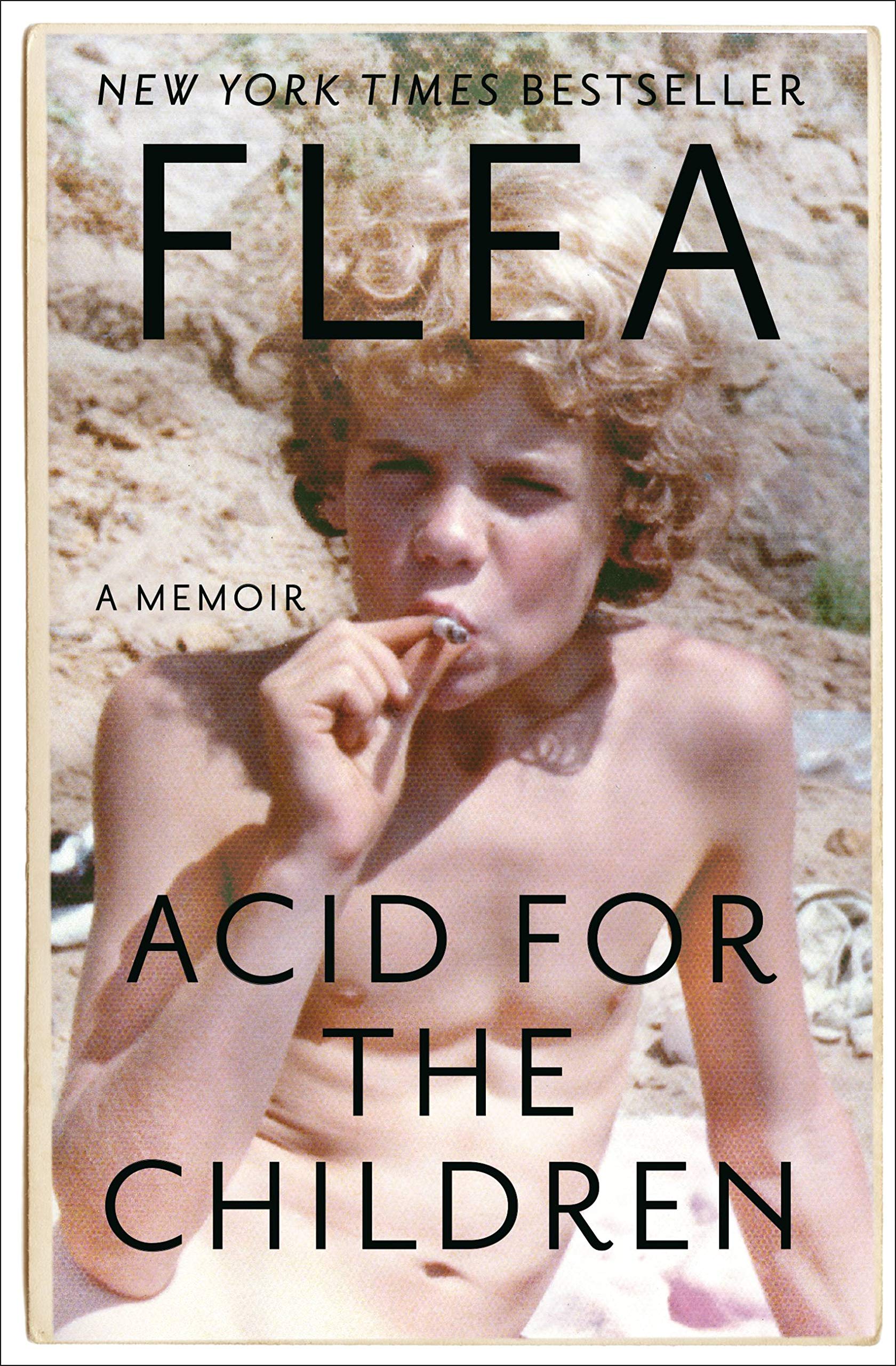 Acid for the Children: A Memoir Social Sciences
