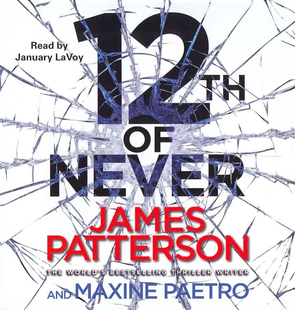 12th of Never (A Women's Murder Club Thriller, 12) Action & Adventure