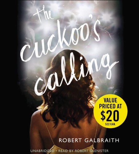 The Cuckoo's Calling (A Cormoran Strike Novel, 1) Contemporary literature